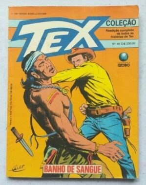 Tex Coleção Nº 48 - Banho de Sangue (Editora Globo) Janeiro 1991