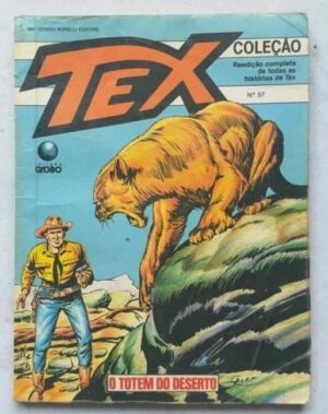 Tex Coleção Nº 57 - O Totem do Deserto (Editora Globo) Outubro 1991