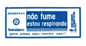 Plastico Adesivo - Banco Desenvolvimento Rio Grande do Norte - Não Fume Estou Respirando - Anos 70