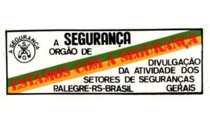 Plastico Adesivo - Estamos com a Segurança - Porto Alegre ( RS ) - Anos 70