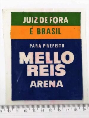 Plastico Adesivo Memorabilia Politica - Mello Reis Para Prefeito - Juiz de Fora - MG - 1976