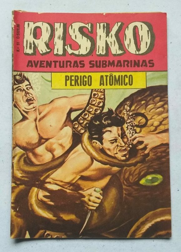 Risko Aventuras Submarinas Nº 51 - Perigo Atômico (Ediex)