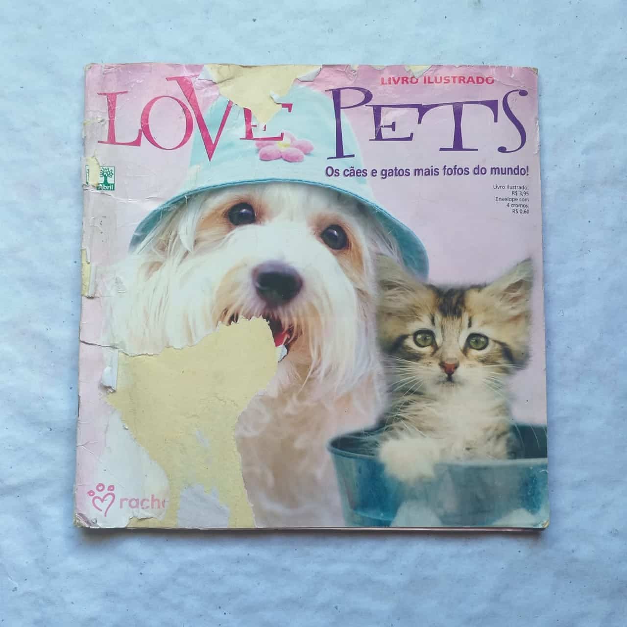 Álbum de Figurinhas - Love Pets (Incompleto com 180 fig coladas - SUCATA) 2007