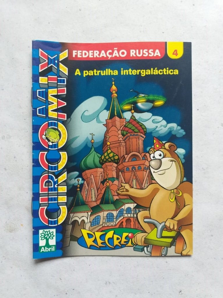CircoMix Nº 04 - Federação Russa - A Patrulha Intergaláctica (Recreio - Abril)
