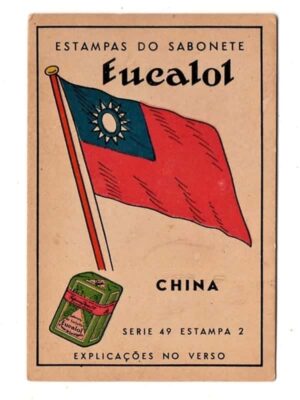 Estampas Eucalol - Bandeiras - China - Série 49 - Estampa 2 - Anos 40 / 50 - 3° Emissão