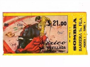 Ingresso Antigo Tourada Novilhada Mexico 1965 - Patrocinio Cerveja Sol e XX