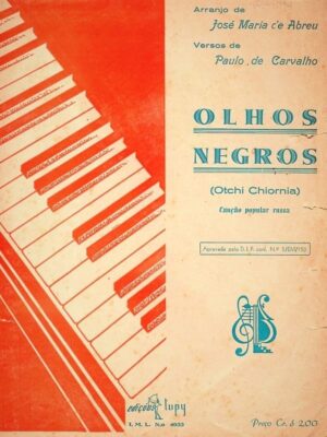 Partitura para Piano - Olhos Negros ( Otchi Chiorna ) Canção Popular Russa - José Maria de Abreu