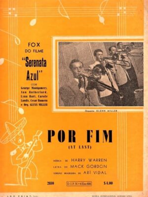 Partitura para Piano - Por Fim ( At Last ) do Filme Serenata Azul - Glen Miller - 1942