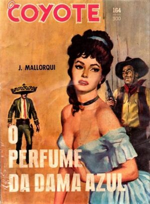 Revista O Coyote- Nº 164 - Editora Monterrey - Anos 60