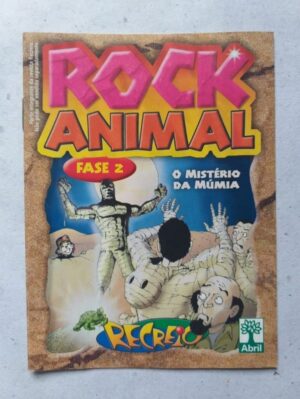 Rock Animal (Fase 2) - O Mistério da Múmia (Recreio - Abril)