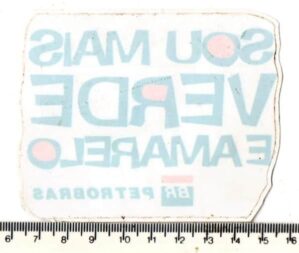 Adesivo Interno - Petrobras - Sou Mais Verde e Amarelo - 2002