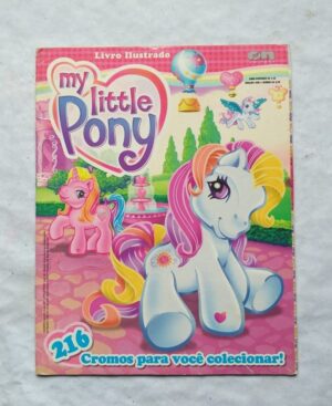 Álbum de Figurinhas - My Little Pony (Incompleto com 60 fig coladas) 2007