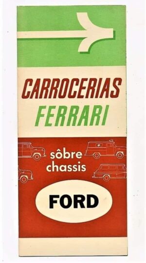 Folder Propaganda Antiga Carrocerias Ferrari Pickup Ford - Anos 50 / 60