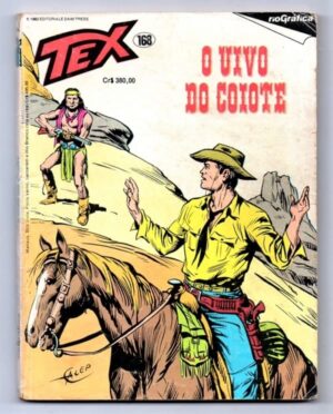 HQ - Gibi - TEX Nº 168 - Rio Grafica Editora - O Uivo do Coiote - 1983