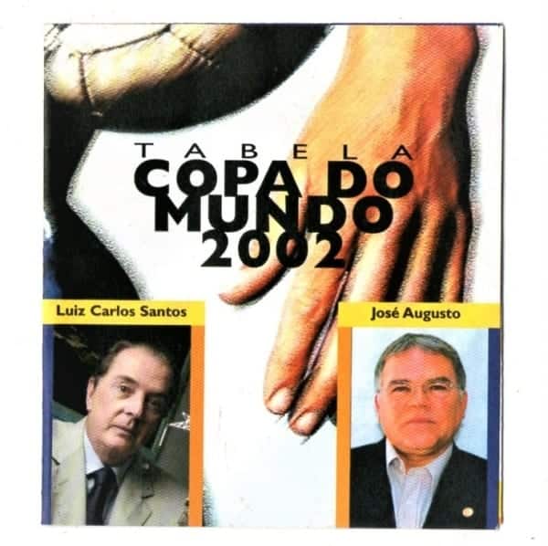 Propaganda Antiga Tabela Copa Mundo Futebol - Coreia do Sul / Japão - 2002 - Politica Deputados Estadual e Federal