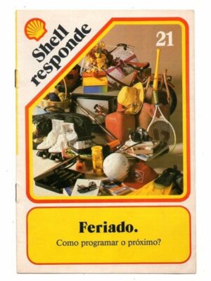 Coleção Shell Responde - Nº 21 - Anos 80 - Feriado