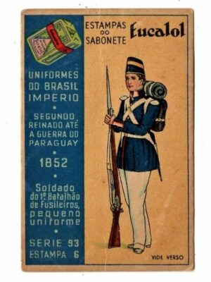 Estampas Eucalol - Uniformes do Brasil - Imperio - Série 93 - Estampa 6 - Anos 30 / 40 - 1° Emissão