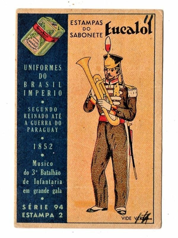 Estampas Eucalol - Uniformes do Brasil - Império - Série 94 - Estampa 2 - Anos 40 / 50 - 2° Emissão