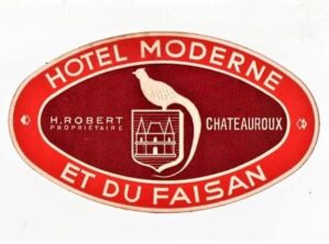 Etiqueta De Bagagem / Mala - Hotel Moderne et du Faisan - Chateauroux - França - Anos 60