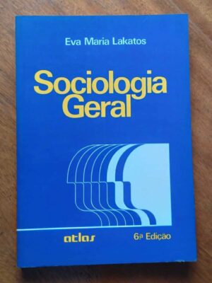 Livro Atlas Sociologia Geral / Eva Maria Lakatos