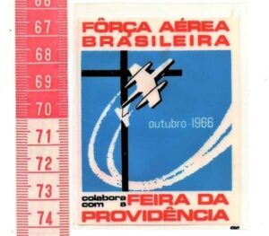 Plastico Adesivo Força Aérea Brasileira ( FAB ) Colabora com a Feira da Providencia - 1966