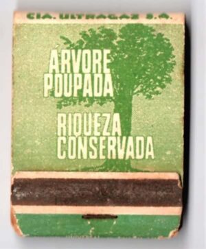 Caixa De Fosforos - Ultragaz - Arvore Poupada Riqueza Conservada - Anos 50 - Filuminismo