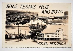 Cartão Postal - Boas Festas Feliz Ano Novo - Volta Redonda - RJ - Anos 50