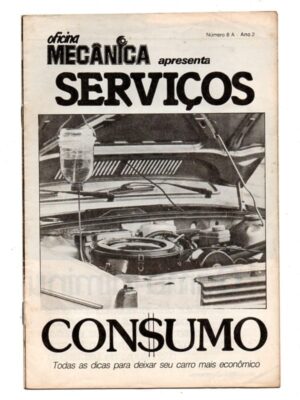 Colecao Oficina Mecanica Ano 2 No 8 A Anos 80 Servicos E Consumo