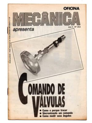 Coleção Oficina Mecanica - Ano 5 - Nº 43-A - Anos 80 - Comando de Válvulas