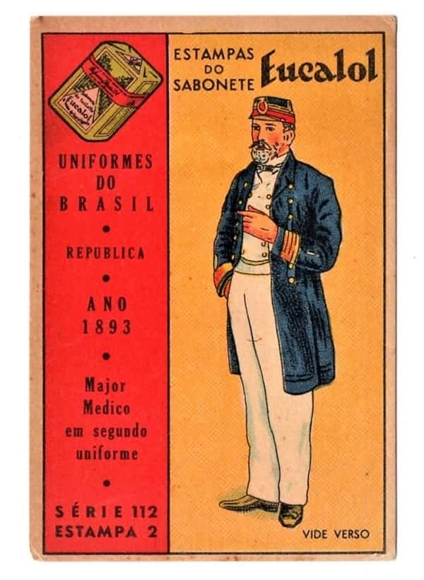 Estampas Eucalol - Uniformes do Brasil - Republica - Série 112 - Estampa 2 - Anos 40 / 50 - 2° Emissão