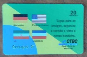 Cartão Telefone CTBC Copa do mundo 98 / Grupo F.