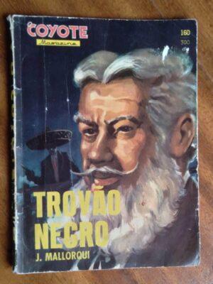 Livro série O Coyote 160 / Trovão Negro autor J Mallorqui.