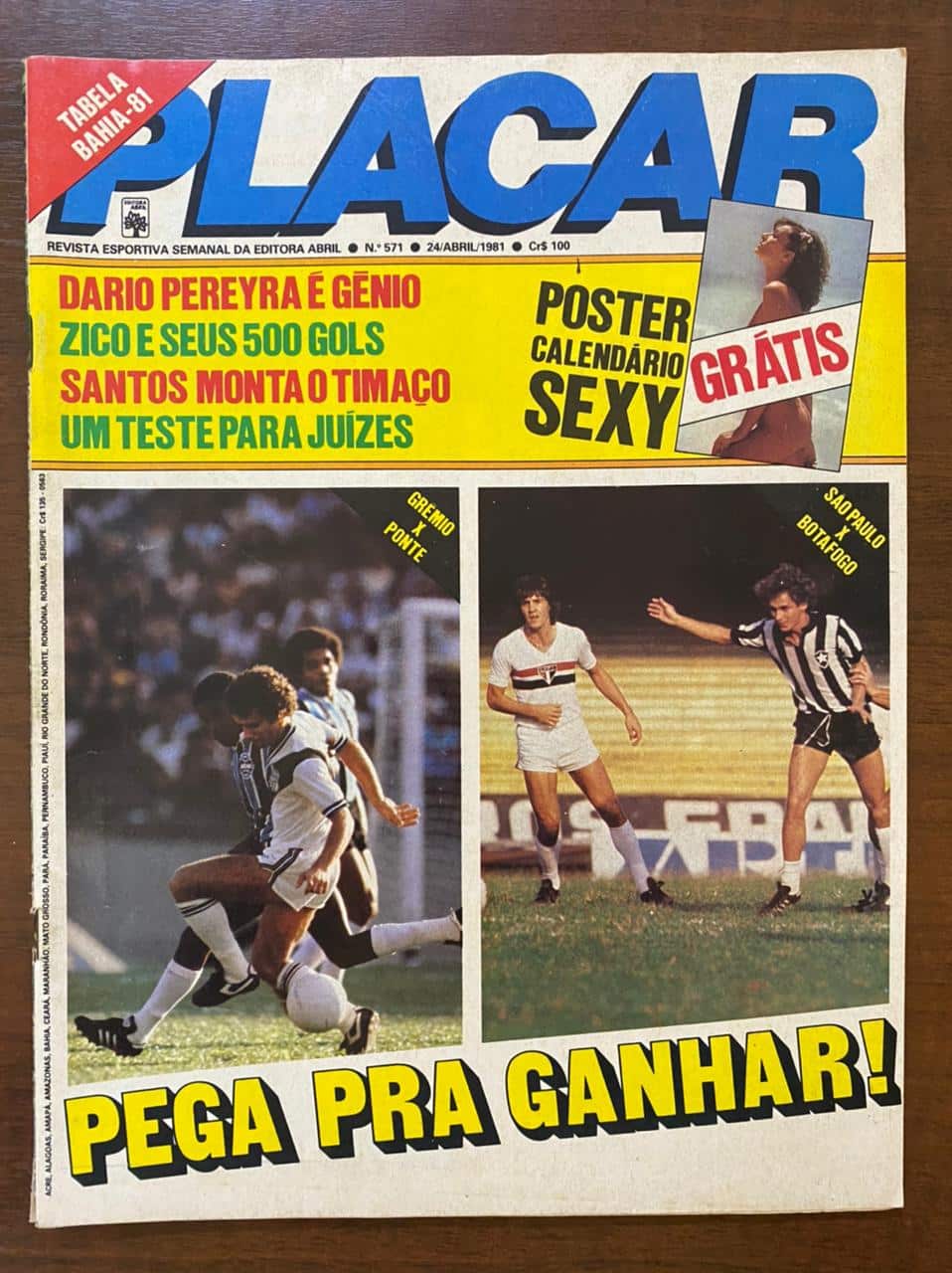 Revista Placar - N 571 - Ano Abril de 1981