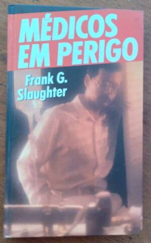 Círculo Frank G Slaughter / Médicos em Perigo.