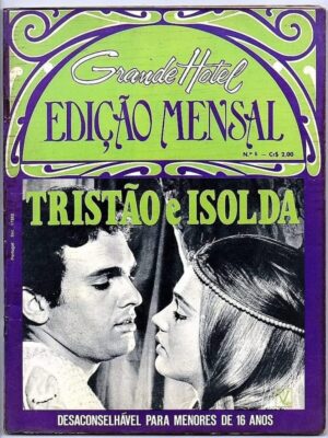 Revista Grande Hotel Mensal Nº 5 - Fotonovela Tristão e Isolda - 1971
