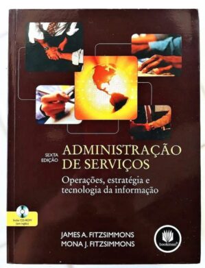 Administração De Serviços - James A. e Mona J. Fitzsimmons