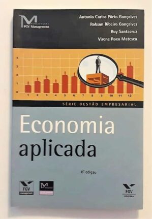 Economia Aplicada - FGV Management - 8°edição
