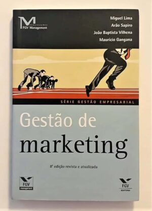 Gestão De Marketing - FGV Management - 8° Edição