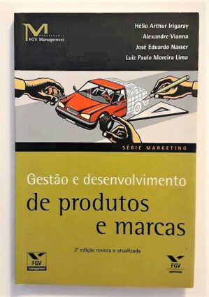 Gestão E Desenvolvimento De Produtos E Marcas - Fundação Getulio Vargas