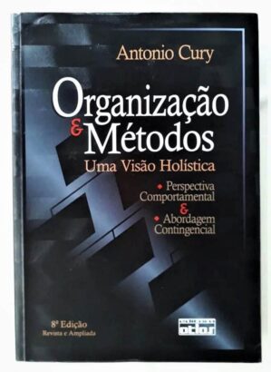 Livro - Organização E Métodos - Antônio Cury