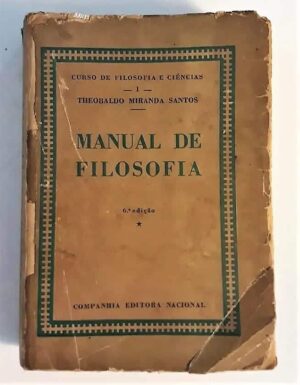 Manual De Filosofia - 6° Edição - Theobaldo Miranda Santos