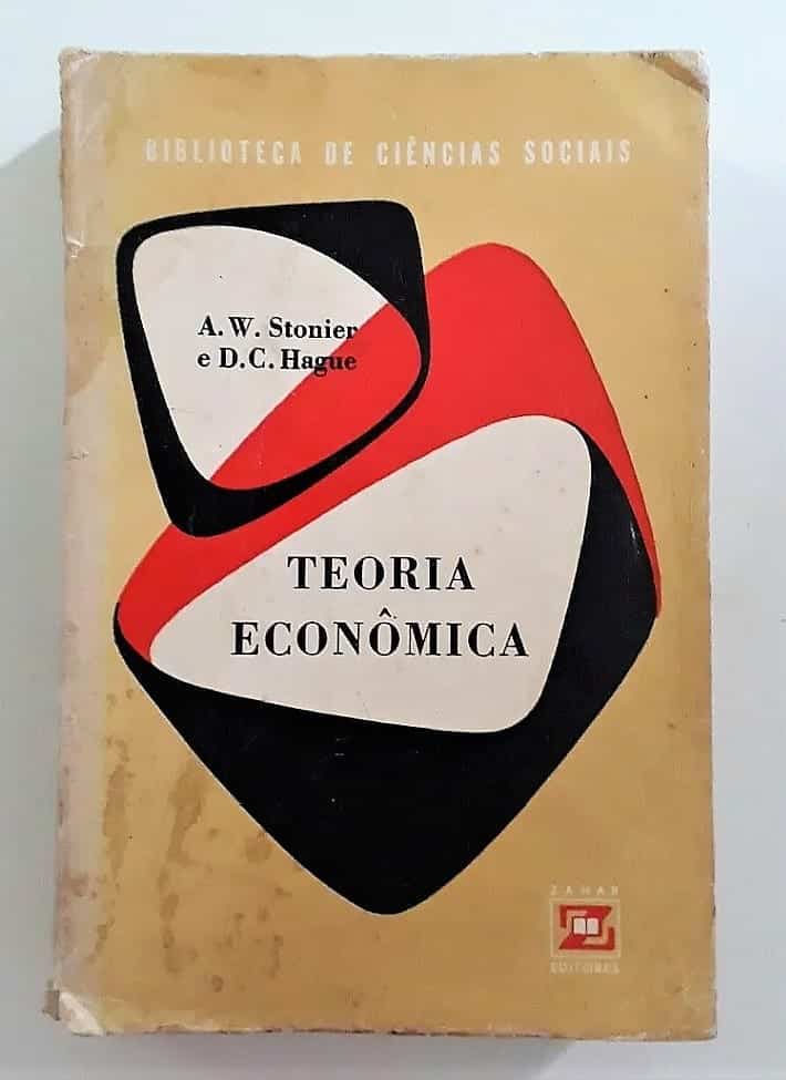 Teoria Econômica - A. W. Stoiner E D. C. Hague