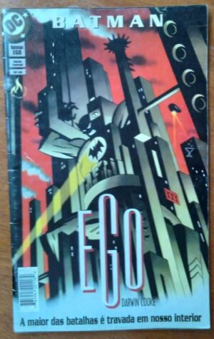 Gibi Mythos Batman / Ego Batalha travada em nosso Interior