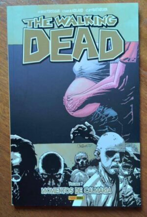 Gibi Panini the Walking Dead volume 7 / Momentos de Calmaria.
