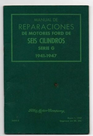 Manual De Reparos Ford - Motores 6 Cilindros - 1941 A 1947
