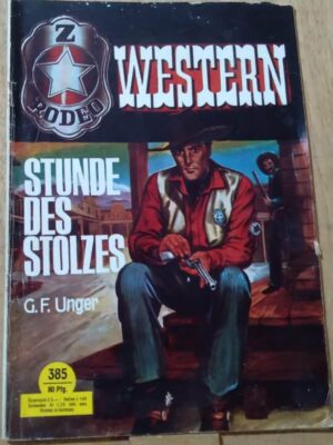 Pulp Alemão Rodeo Western 385 / Stunde des Stolzes / G F Unger.