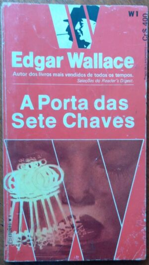 Bolsilivro Ediouro Edgar Wallace W1 / A Porta das sete Chaves.