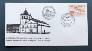 Envelope FDC (1º Dia de Circulação) RHM FDC-160 com Carimbo CBC + 1º Dia - Restauração da Igreja do Pátio do Colégio - 06/09/1978