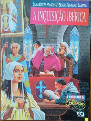 Livro Cotidiano da História Inquisição Ibérica.