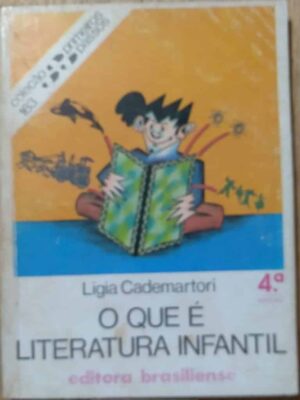 Primeiros Passos 163 / O Que é Literatura Infantil.